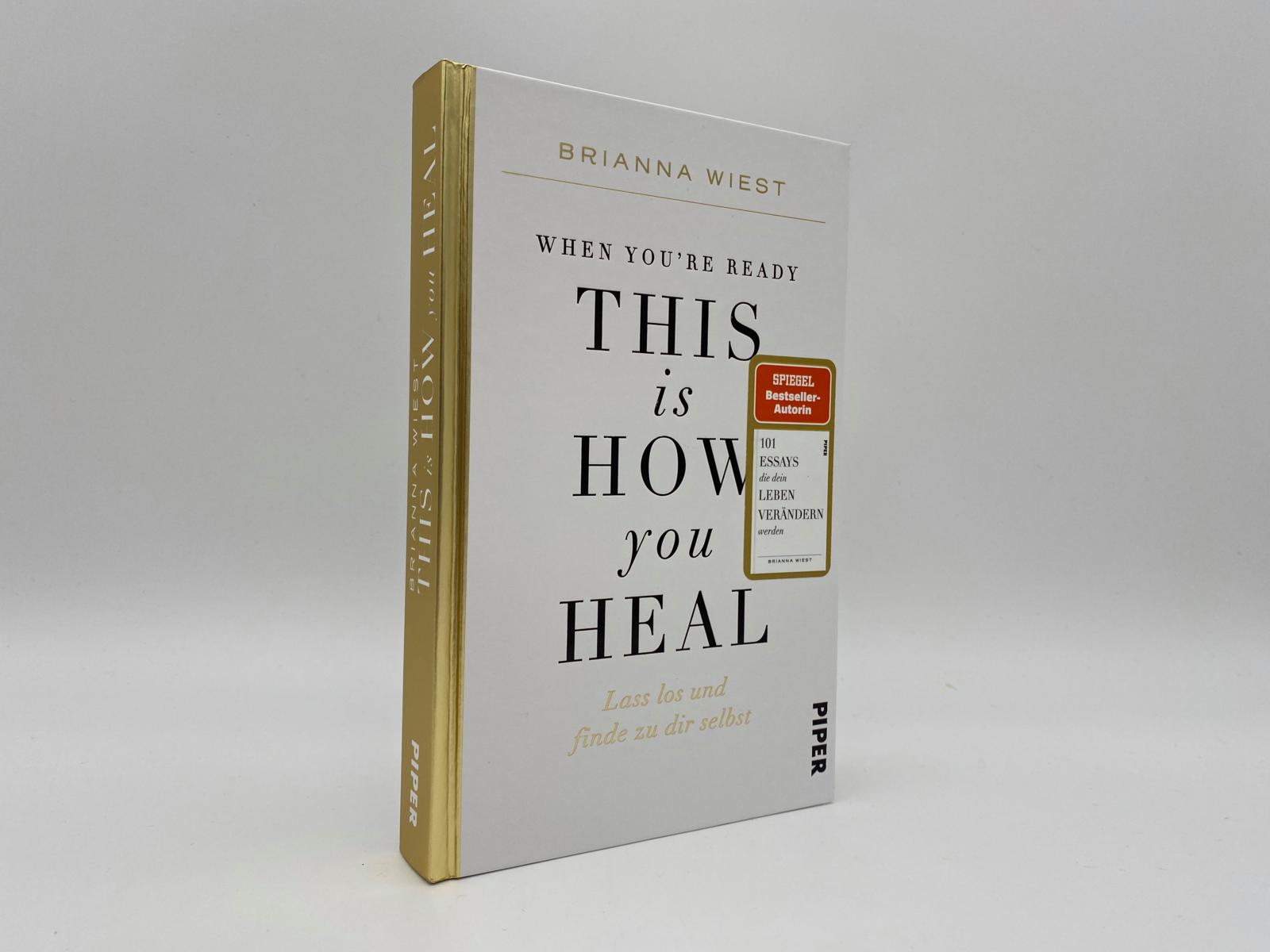 This is how you heal by Brianna Wiest